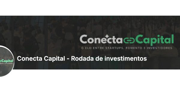 conecta capital rodada de investimentos